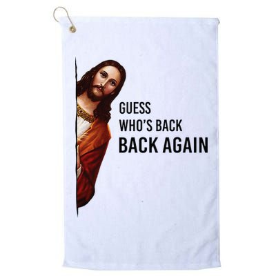 Guess Who's Back Back Again Easter Jesus Christian Gifts Golf Towel