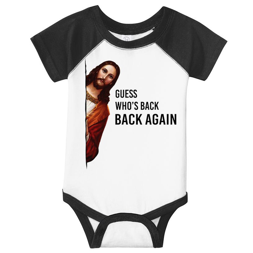 Guess Who's Back Back Again Easter Jesus Christian Gifts Infant Baby Jersey Bodysuit
