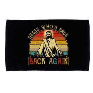 Guess Whos Back Jesus Easter Funny Religious Women Microfiber Hand Towel