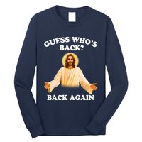 Guess Who's Back Back Again Happy Easter Jesus Christ Long Sleeve Shirt