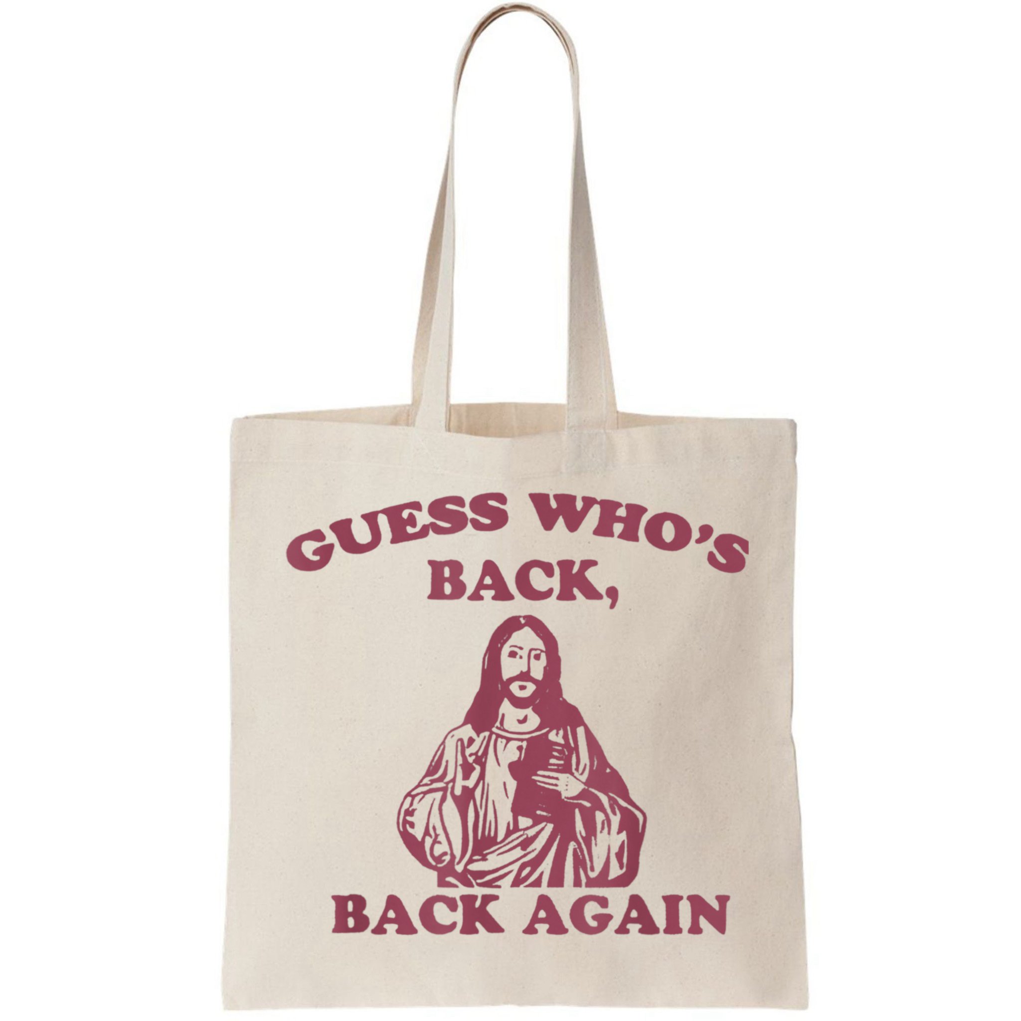Guess Who's Back? Back Again Happy Easter! Jesus Christ Bag