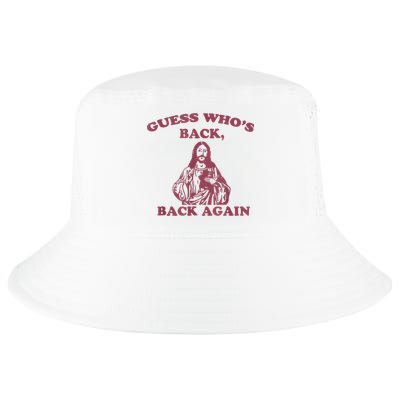 Guess Who's Back? Back Again Happy Easter! Jesus Christ Cool Comfort Performance Bucket Hat