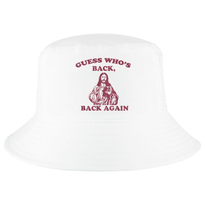 Guess Who's Back? Back Again Happy Easter! Jesus Christ Cool Comfort Performance Bucket Hat
