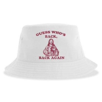 Guess Who's Back? Back Again Happy Easter! Jesus Christ Sustainable Bucket Hat