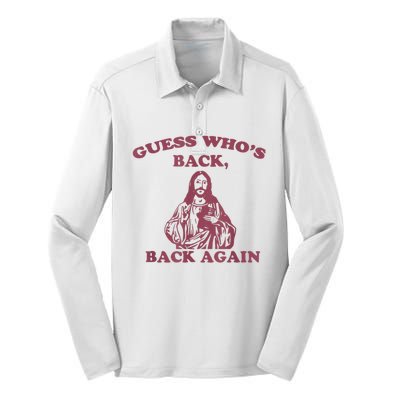 Guess Who's Back? Back Again Happy Easter! Jesus Christ Silk Touch Performance Long Sleeve Polo