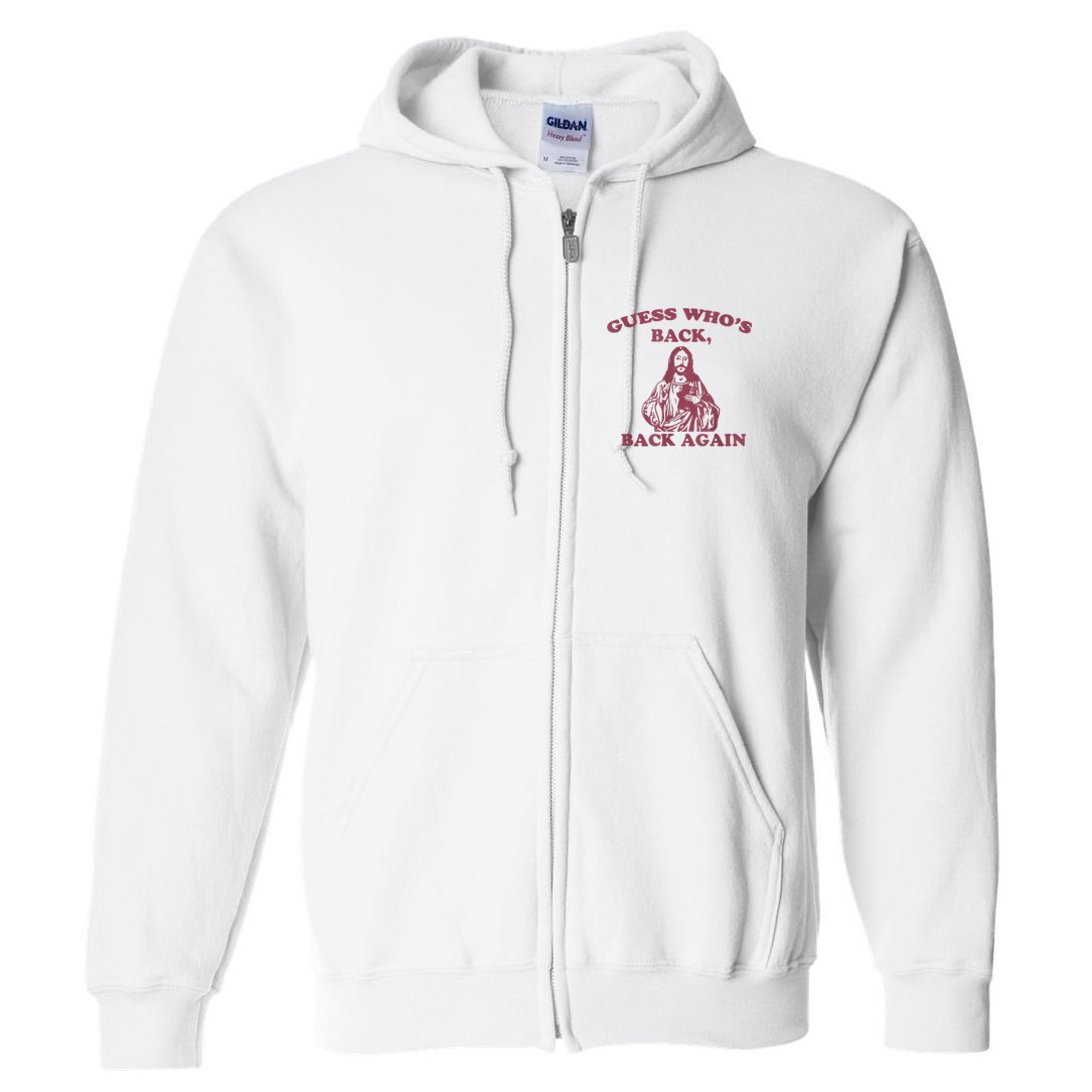 Guess Who's Back? Back Again Happy Easter! Jesus Christ Full Zip Hoodie