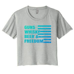 Gun Whisky Beer And Freedom American Flag Cool Gift For Guys Gift Women's Crop Top Tee