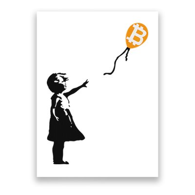 Girl With Btc Balloon Crypto Bitcoin For Cypherpunks Poster
