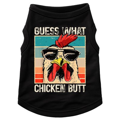 Guess What Chicken Butt Funny Chicken Meme Doggie Tank