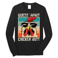 Guess What Chicken Butt Funny Chicken Meme Long Sleeve Shirt