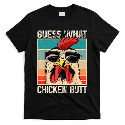 Guess What Chicken Butt Funny Chicken Meme T-Shirt