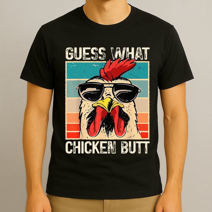Guess What Chicken Butt Funny Chicken Meme T-Shirt