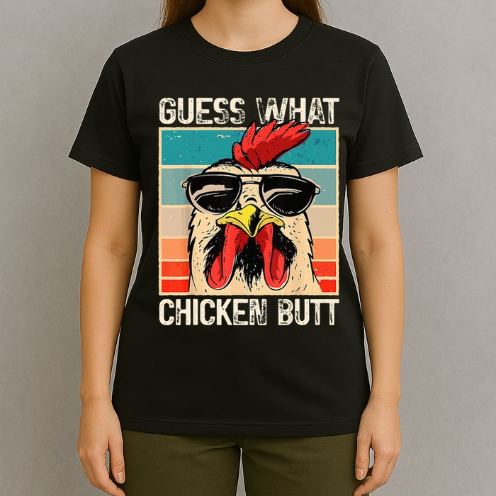 Guess What Chicken Butt Funny Chicken Meme T-Shirt
