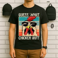 Guess What Chicken Butt Funny Chicken Meme T-Shirt