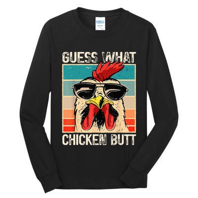 Guess What Chicken Butt Funny Chicken Meme Tall Long Sleeve T-Shirt