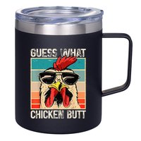 Guess What Chicken Butt Funny Chicken Meme 12oz Stainless Steel Coffee Mug