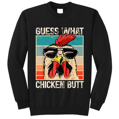 Guess What Chicken Butt Funny Chicken Meme Tall Sweatshirt