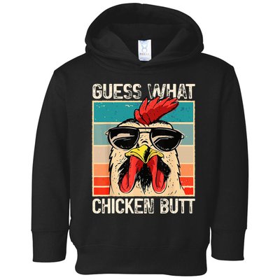 Guess What Chicken Butt Funny Chicken Meme Toddler Hoodie