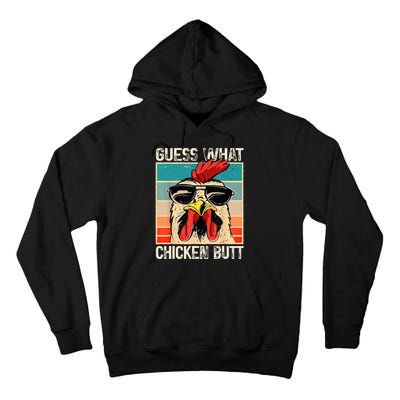 Guess What Chicken Butt Funny Chicken Meme Tall Hoodie