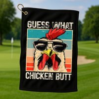 Guess What Chicken Butt Funny Chicken Meme Golf Towel