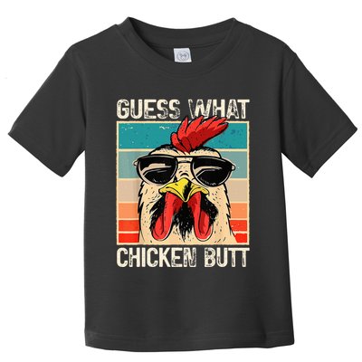 Guess What Chicken Butt Funny Chicken Meme Toddler T-Shirt