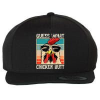 Guess What Chicken Butt Funny Chicken Meme Wool Snapback Cap