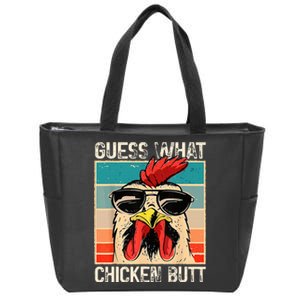 Guess What Chicken Butt Funny Chicken Meme Zip Tote Bag