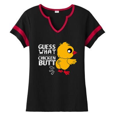 Guess What Chicken Butt For Egg Farming And Hen Rooster Farm Ladies Halftime Notch Neck Tee