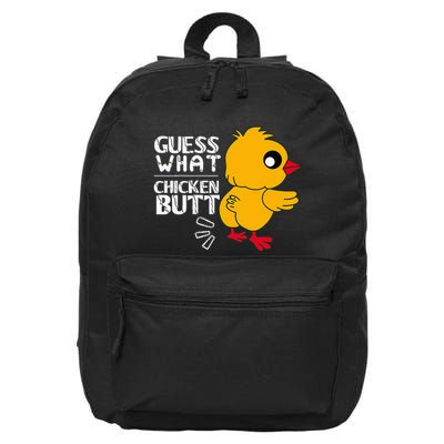 Guess What Chicken Butt For Egg Farming And Hen Rooster Farm 16 in Basic Backpack