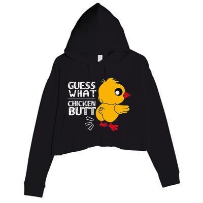 Guess What Chicken Butt For Egg Farming And Hen Rooster Farm Crop Fleece Hoodie