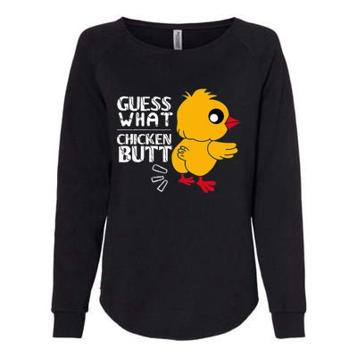 Guess What Chicken Butt For Egg Farming And Hen Rooster Farm Womens California Wash Sweatshirt