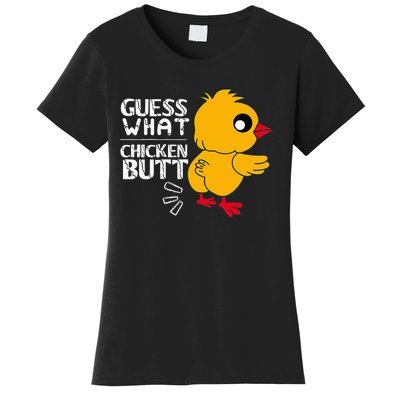 Guess What Chicken Butt For Egg Farming And Hen Rooster Farm Women's T-Shirt