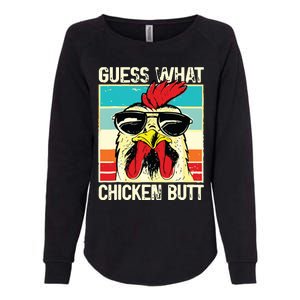 Guess What Chicken Butt Funny Chicken Meme Womens California Wash Sweatshirt