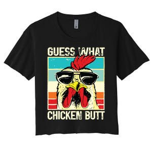 Guess What Chicken Butt Funny Chicken Meme Women's Crop Top Tee