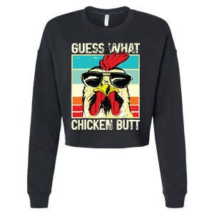 Guess What Chicken Butt Funny Chicken Meme Cropped Pullover Crew