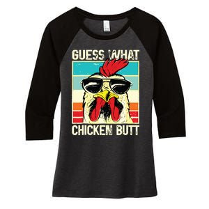 Guess What Chicken Butt Funny Chicken Meme Women's Tri-Blend 3/4-Sleeve Raglan Shirt