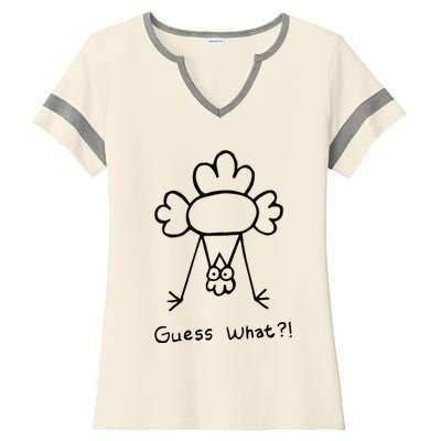 Guess What Chicken Butt Funny Chicken Ladies Halftime Notch Neck Tee