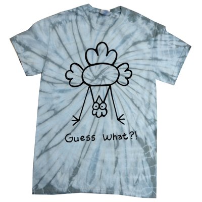 Guess What Chicken Butt Funny Chicken Tie-Dye T-Shirt