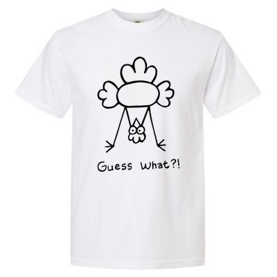 Guess What Chicken Butt Funny Chicken Garment-Dyed Heavyweight T-Shirt