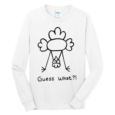 Guess What Chicken Butt Funny Chicken Tall Long Sleeve T-Shirt