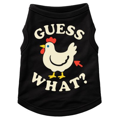 Guess What Chicken.. Doggie Tank