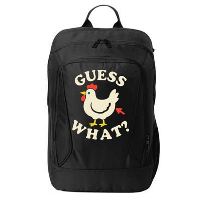 Guess What Chicken.. City Backpack