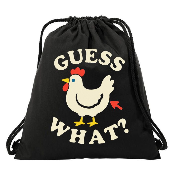 Guess What Chicken.. Drawstring Bag