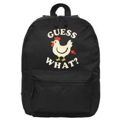 Guess What Chicken.. 16 in Basic Backpack