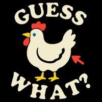 Guess What Chicken.. 16oz Travel Tumbler