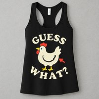 Guess What Chicken.. Womens Tank Top