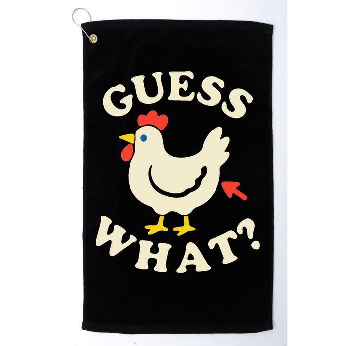 Guess What Chicken.. Golf Towel