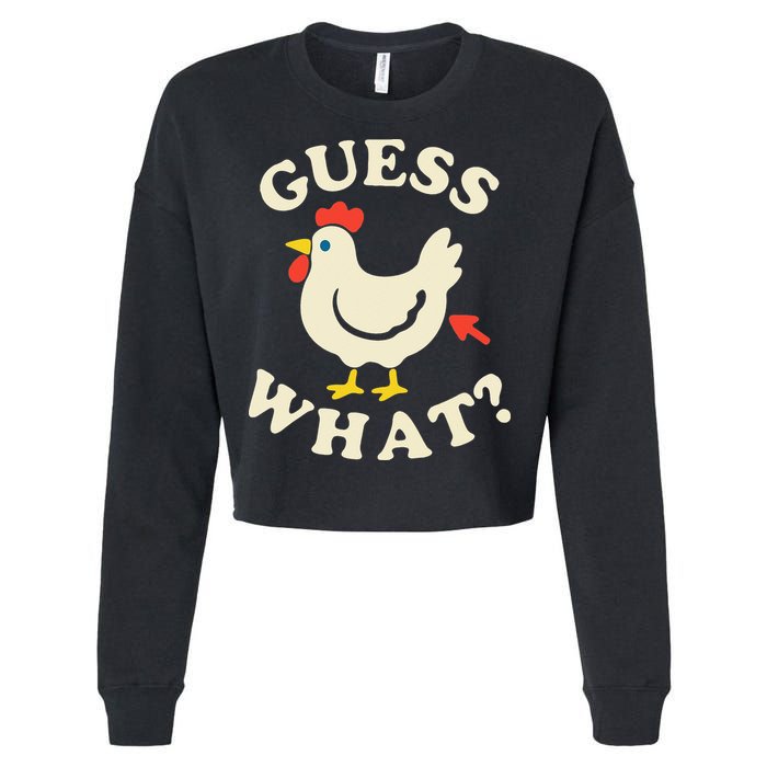 Guess What Chicken.. Cropped Pullover Crew