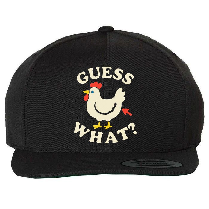 Guess What Chicken.. Wool Snapback Cap