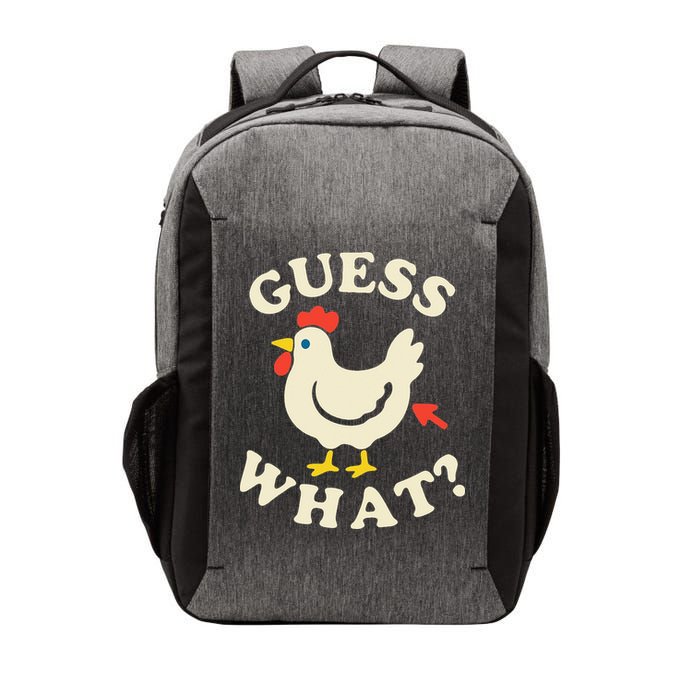 Guess What Chicken.. Vector Backpack